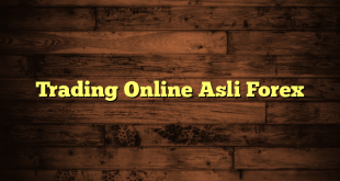 Trading Online Asli Forex